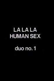 La La La Human Sex Duo No. 1 movie poster