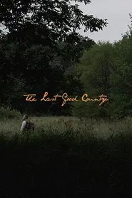 The Last Good Country movie poster
