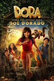 Dora and the Search for Sol Dorado movie poster