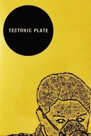 Tectonic Plate movie poster