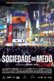 Sociedade do Medo movie poster