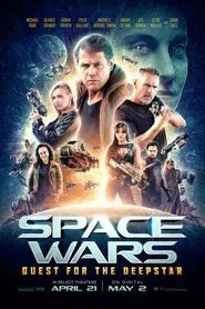 Space Wars: Quest for the Deepstar movie poster