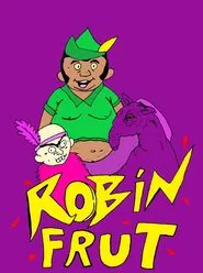 Poster do filme Robin Frut