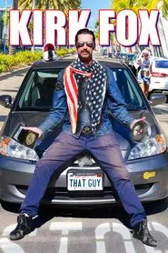 Kirk Fox: That Guy movie poster