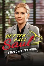 Better Call Saul Employee Training tv show poster