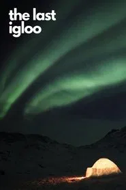 The Last Igloo movie poster
