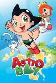 Go Astro Boy Go! tv show poster