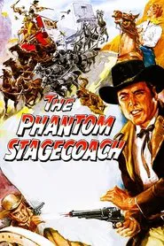 The Phantom Stagecoach movie poster