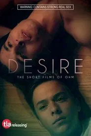 Desire: The Short Films of Ohm movie poster