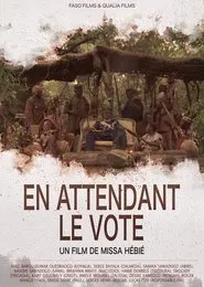 Waiting for the Vote... movie poster