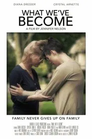 What We've Become movie poster