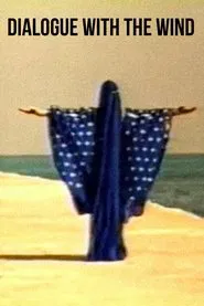 Dialogue with the Wind movie poster