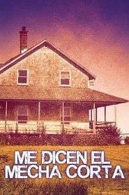 Poster do filme Me dicen el mecha corta