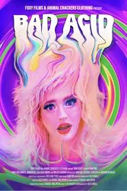 Bad Acid movie poster