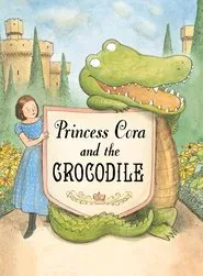 Princess Cora and the Crocodile movie poster