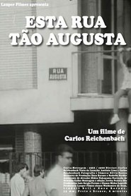 Esta Rua Tão Augusta movie poster