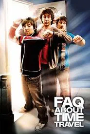 Frequently Asked Questions About Time Travel movie poster