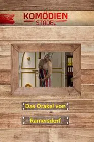 Der Komödienstadel - Das Orakel von Ramersdorf movie poster