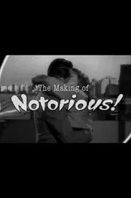 The Ultimate Romance: The Making of 'Notorious' movie poster