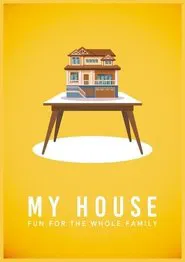 My House movie poster