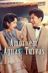 Poster do filme Amor em Águas Turvas