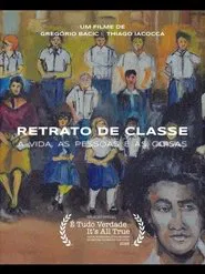 Retrato de Classe – A Vida, A Pessoa e as Coisas movie poster