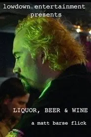 Liquor, Beer & Wine movie poster