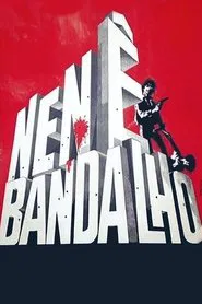 Nenê Bandalho movie poster