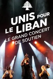 Le Grand Concert Unis pour le Liban movie poster