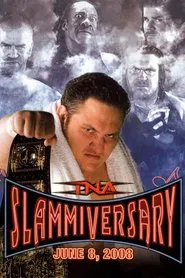 TNA Slammiversary 2008 movie poster
