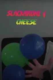 Slackaroni and Cheese movie poster