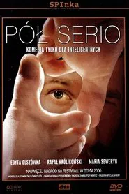 Half Seriously movie poster