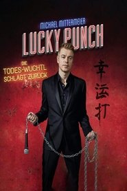 Michael Mittermeier - Lucky Punch - Die Todes-Wuchtl schlägt zurück movie poster