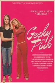 Geeky In Pink movie poster