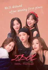 IDOL: The Coup tv show poster