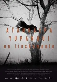 Atahualpa Yupanqui, un trashumante movie poster