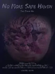 No More Safe Haven movie poster