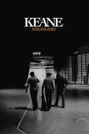 Keane | Strangers movie poster