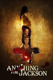 Anything for Jackson movie poster