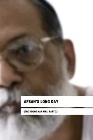 Afsan’s Long Day (The Young Man Was, Part 2) movie poster
