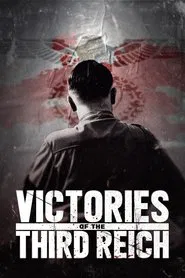 Victories of the Third Reich movie poster