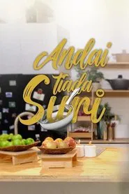 Andai Tiada Suri tv show poster
