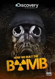 How We Built the Bomb movie poster