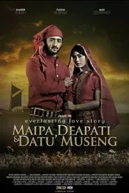 Maipa, Deapati & Datu Museng movie poster