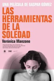 Las Herramientas de la Soledad movie poster