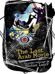 Poster do filme The Last Arab Movie