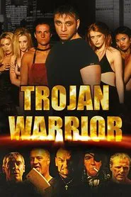 Trojan Warrior movie poster