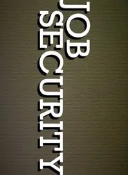 Job Security movie poster
