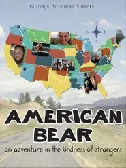 American Bear: An Adventure in the Kindness of Strangers movie poster