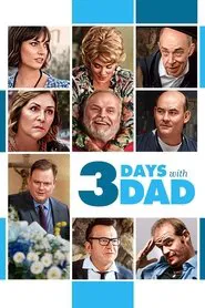 3 Days with Dad movie poster